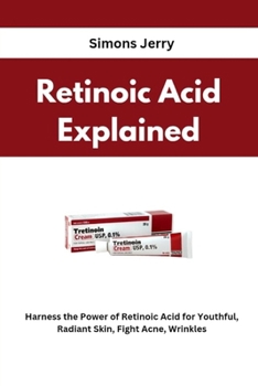 Paperback Retinoic Acid Explained Book