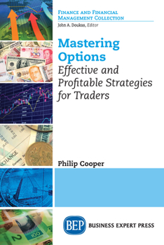 Paperback Mastering Options: Effective and Profitable Strategies for Traders Book