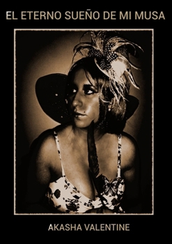 Paperback El eterno sueño de mi musa [Spanish] Book