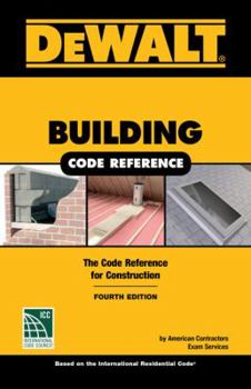 Spiral-bound Dewalt Building Code Reference: Based on the 2018 International Residential Code Book