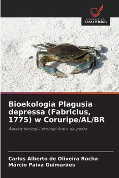Bioekologia Plagusia depressa (Fabricius, 1775) w Coruripe/AL/BR (Polish Edition)