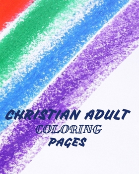 Christian Adult Coloring Pages: 30 Love Bible Verses To Meditate and Color in