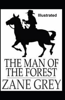 Paperback The Man of the Forest Illustrated Book