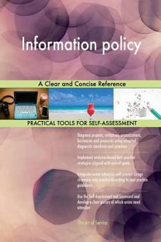 Paperback Information policy: A Clear and Concise Reference Book