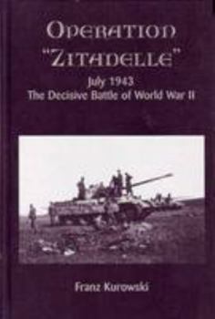 Hardcover Operation Zitadelle, July 1943 Book