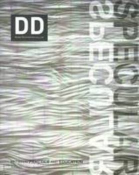 Hardcover DD32: Axi:Ome-Specular between Practice and Education Book