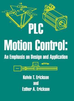Hardcover PLC Motion Control: An Emphasis on Design and Application Book
