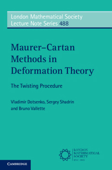 Paperback Maurer-Cartan Methods in Deformation Theory: The Twisting Procedure Book