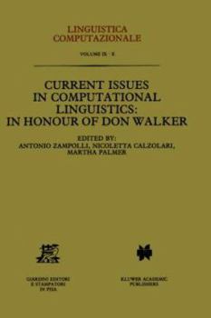 Hardcover Current Issues in Computational Linguistics: In Honour of Don Walker Book