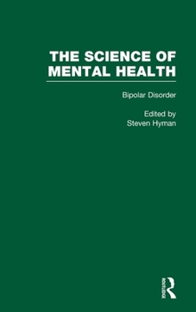Hardcover Bipolar Disorder: The Science of Mental Health Book