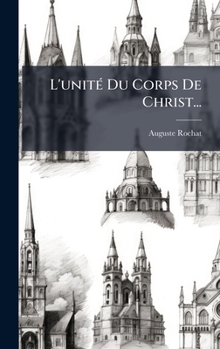 Hardcover L'unitÃ(c) Du Corps De Christ... [French] Book