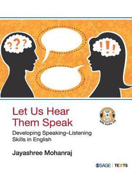 Paperback Let Us Hear Them Speak: Developing Speaking-Listening Skills in English (with CD) Book