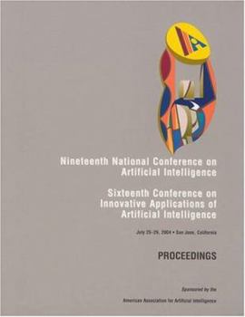 Paperback AAAI 2004: Proceedings of the Nineteenth National Conference on Artificial Intelligence Book