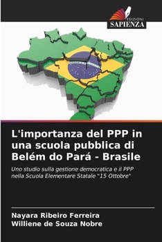 Paperback L'importanza del PPP in una scuola pubblica di Belém do Pará - Brasile [Italian] Book