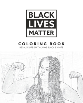 Paperback Black Lives Matter (BLM): Coloring Book