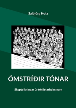 Paperback Ómstríðir tónar: Skopteikningar úr tónlistarheiminum [German] Book