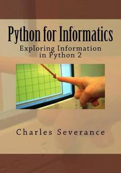 Paperback Python for Informatics: Exploring Information Book