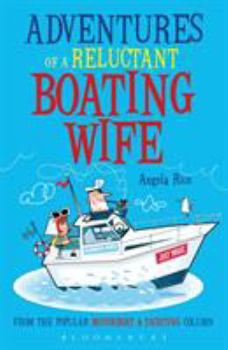 Paperback Adventures of a Reluctant Boating Wife Book