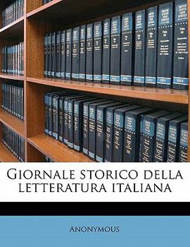 Paperback Giornale Storico Della Letteratura Italiana Volume 60 [Italian] Book