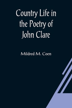 Paperback Country Life in the Poetry of John Clare Book