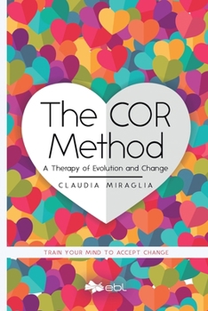 Paperback The COR Method: A Therapy of Evolution and Change Book