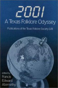 Hardcover 2001: A Texas Folklore Odyssey Book