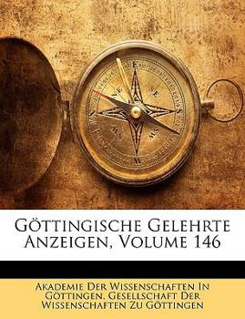 Paperback Gottingische Gelehrte Anzeigen, Volume 146 [German] Book