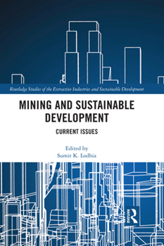 Paperback Mining and Sustainable Development: Current Issues Book