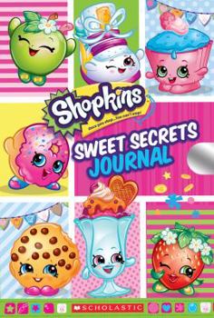 Hardcover Sweet Secrets Journal (Shopkins Locking Journal) Book