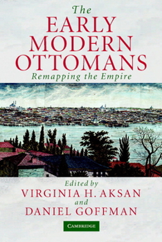 Paperback The Early Modern Ottomans Book