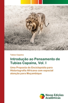 Introdução ao Pensamento de Tubias Capaina, Vol. I (Portuguese Edition)