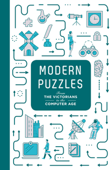 Hardcover Modern Puzzles: From the Victorians to the Computer Age Book