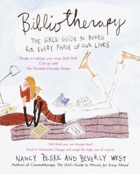 Paperback Bibliotherapy: The Girl's Guide to Books for Every Phase of Our Lives Book