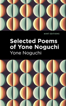 Paperback Selected Poems of Yone Noguchi Book
