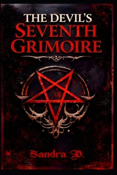Paperback The Devil's Seventh Grimoire: Maleficis. An Occult Mystery and Dark Gothic Horror Thriller Book