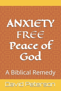 Paperback Anxiety Free: God's Double Peace Remedy Book