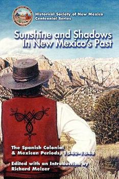 Paperback Sunshine & Shadows in New Mexico's Past Book