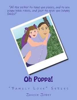 Paperback Oh Poppa!: "Family Love" Series Book