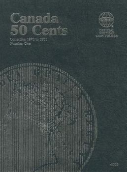 Misc. Official Whitman Coin Folder: Canada Half Dollars (50 Cents) #1: 1870-1901 Book