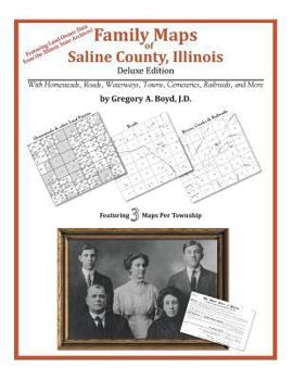 Paperback Family Maps of Saline County, Illinois Book