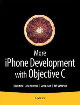 Paperback More iPhone Development with Objective-C: Further Explorations of the IOS SDK Book