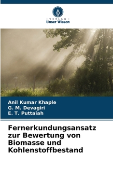 Paperback Fernerkundungsansatz zur Bewertung von Biomasse und Kohlenstoffbestand [German] Book
