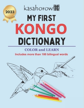 Paperback My First Kongo Dictionary: Colour and Learn Book