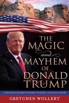 Paperback The Magic & Mayhem of Donald Trump Book