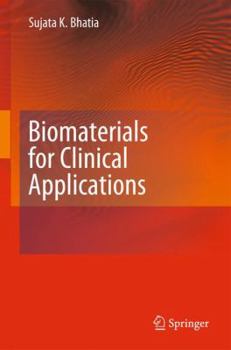 Hardcover Biomaterials for Clinical Applications Book