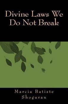 Paperback Divine Laws We Do Not Break Book