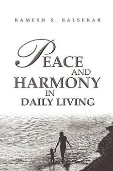 Paperback Peace and Harmony in Daily Living Book