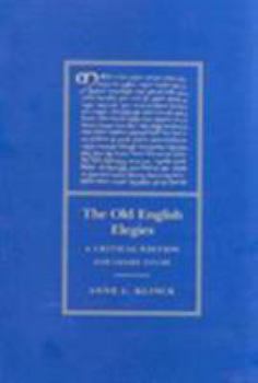 Paperback The Old English Elegies: A Critical Edition and Genre Study Book