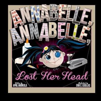 Paperback Annabelle, Annabelle, Lost Her Head Book