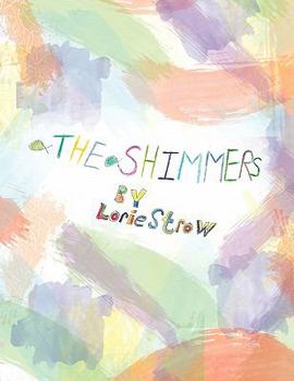 Paperback The Shimmers Book